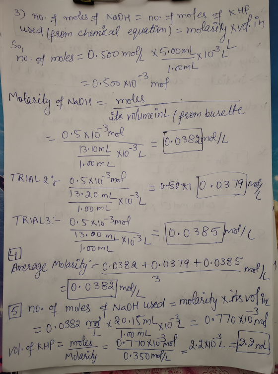 3 no. of moles of NaOH = no. of moles of K.HP used if som chemical equation) - molazily x vol. in no. of moles=0.500 mol/ x 5