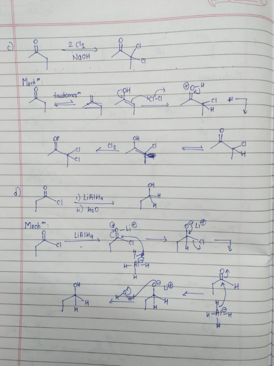 0 2 cl 2 NAOH Mech tautomer C.PH Bogh সন *7 H OP ой Cl2 cl & cl -C1 OH 0 d i) Li Alta H c) H 11 H2O Mech: Li ATHA cl C HAH 29