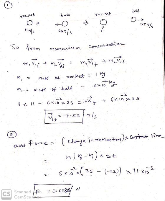 ball racket 2 ball racket 35mle .!!m/s. 231/3 So from momenteem conservation di m; = mats of racket = 1 kg m2 = mass of ball