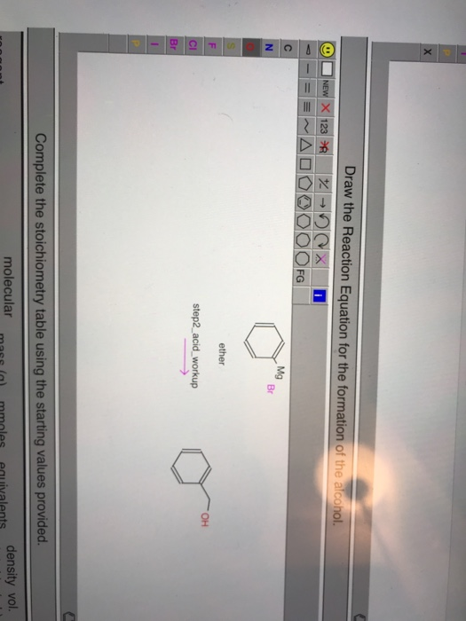 Draw the Reaction Equation for the formation of the alcohol. O NEW X 123 _2 +2C D --==A00OO0OFG - Mg Br ether step2_acid_work