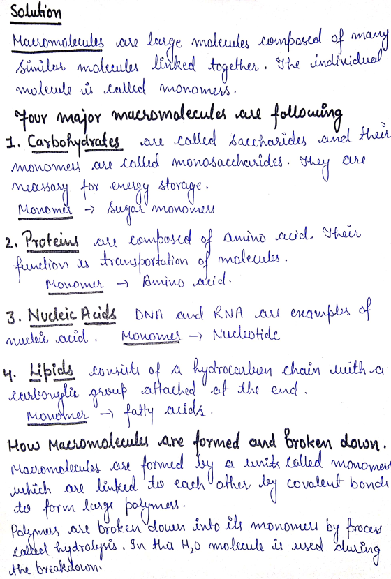 Solution Macromolecules are large molecules composed of many similar molecules linked together. The individual molecule uů ca