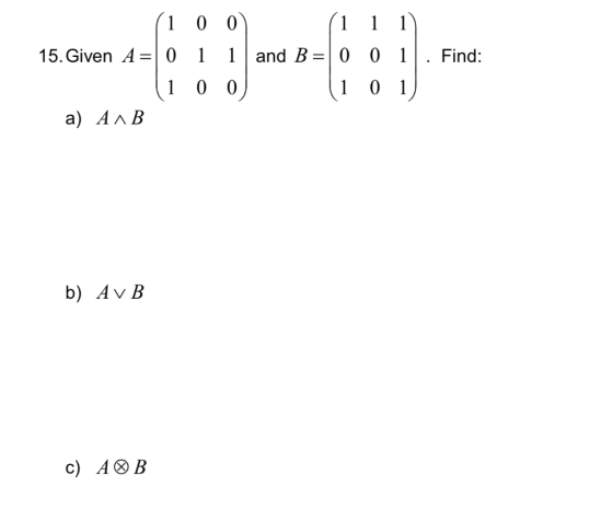 15. GivenA 0 and B-0 01. Find: