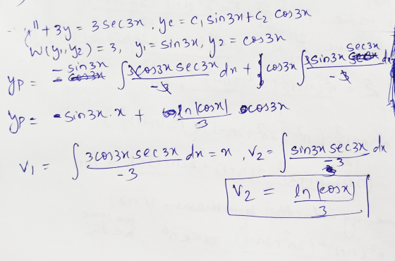 sec32 á A4 res3n + 3y = 3 seczn .ye = C, sin3nt cos3x Wlg, lg2 ) = 3, y, = sinza, y 2 = cash yp - non sočaszu seczădn + fres