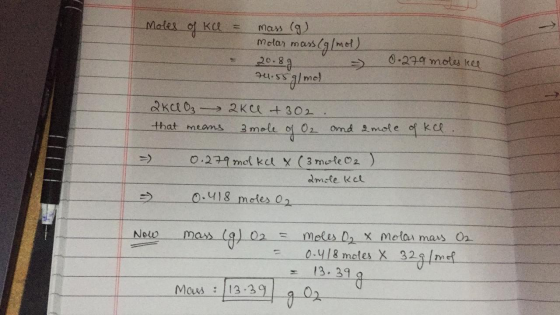 Mates of Kct Mars () molar maslg/met) 20.89 0-279 motes ket au55almel kcto3 2KC +302 Omd mote of kce 3 mole 02 that meams O.2