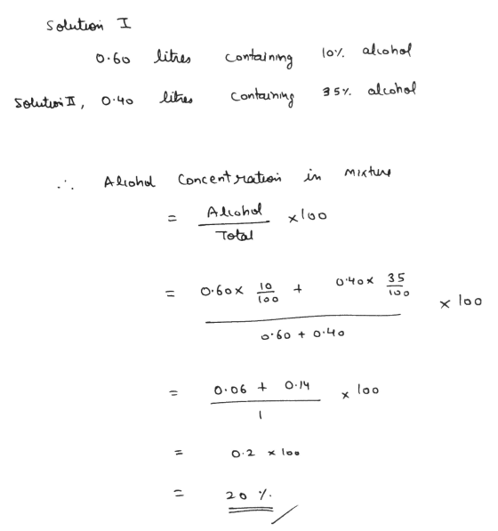 solution I 0.60 litres containing 10% alcohol 35% alcohol solution I 0.40 containing Alcohol mixture concentration مند Alcoho
