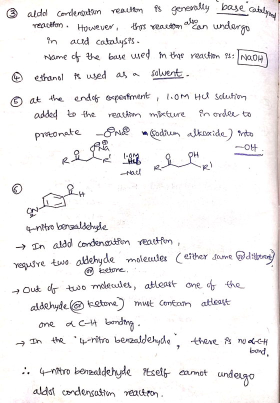 ③ aldol condensation reaction is generally base catalin - reaction. However, this reaction also can undergo in aced catalysis