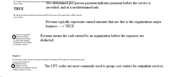 39. Predetermined per-person payment indicaterpaymentybefpre the senvice delivered. True or False Pre-determimed pre-person p
