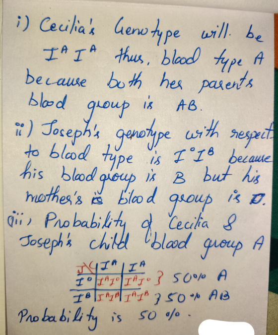 i) Cecilias Genotype will be IA IA thus, blood type A because both her parents. blood group is AB. :) Joseptie genotype with