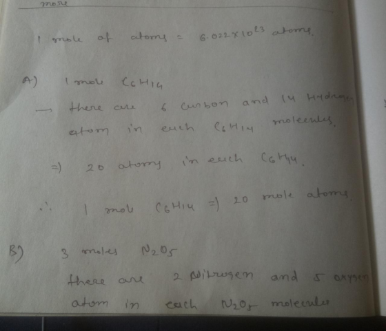 more I role of atomy - 6.022x102s atoms. A mole CGHIG there are o cunbon and 14 Hydrogen atom in euch lohiy moleenles, = 20