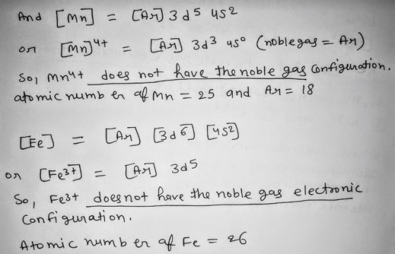 And Mn = CA 3 d 5 us2 A 3d3 45 noblegayAn) on doeg not Rave the noble gag onfigunotion So Mnt ato mic numb en mn=25 and An 18