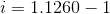 i= 1.1260 – 1