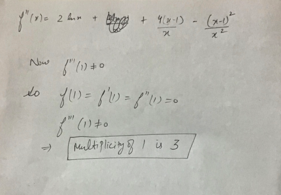 Y (2) »)- 2 2 lun + belong t 4u-1) - (x-13² x2 Now to 16 (1) + 7.1 = V) - 8 1) = p (1) to Multiplicity of I is 3 T