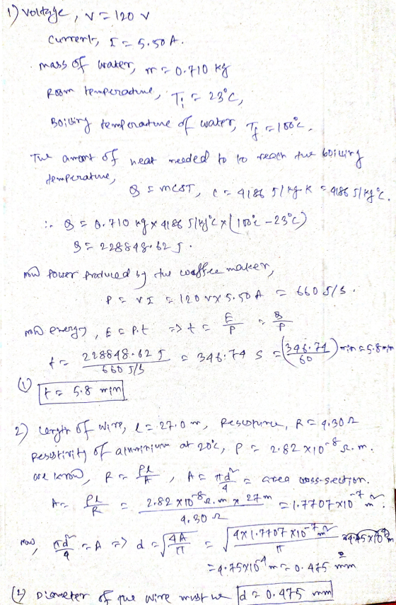 Tir 28°C, If = 100e . 1) volitage, iw=120v Current, £25.50 A. mass of water, nro: 410 kg Room temperadine, Boiling temperatur