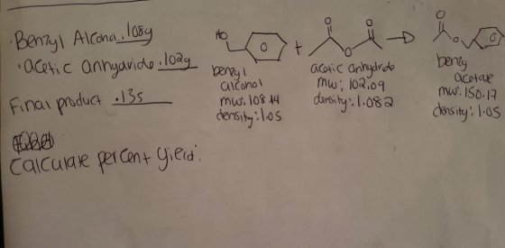 Benzyl Alcohol, logg acetic anhydride loay be benzyl alcohol I final product iss mw. 108.14 density: los acetic anhydride mw;
