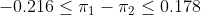-0.216 < π1--2ー0.178