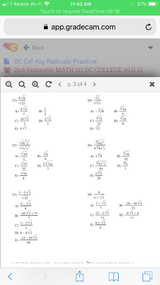 l T-Mobile Wi-Fi 11:43 AM Touch to resume FaceTime 08:16 app.gradecam.com Back DC Col Alg Radicals Practice 2nd Semester MATH
