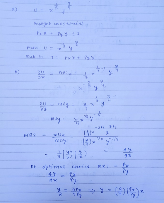 U = x Budget constraint Px et Pyy & I = x max sud to I = Pxxt Pyy b) ou - mux= x². y ore ou - moy = 3 n yo - muy = 3 x y un t
