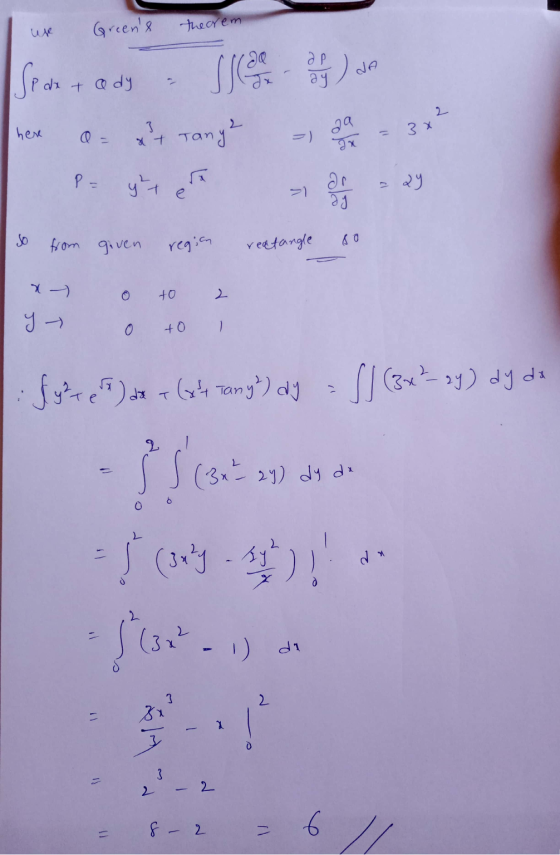 Greens theorem Әр Sp de + ady 3) Sverre xt Tanya 2 here 29 2x 3x P = yhte V > dy so from given regin reactangle x +0 y - 0 t