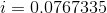 i=0,0767335