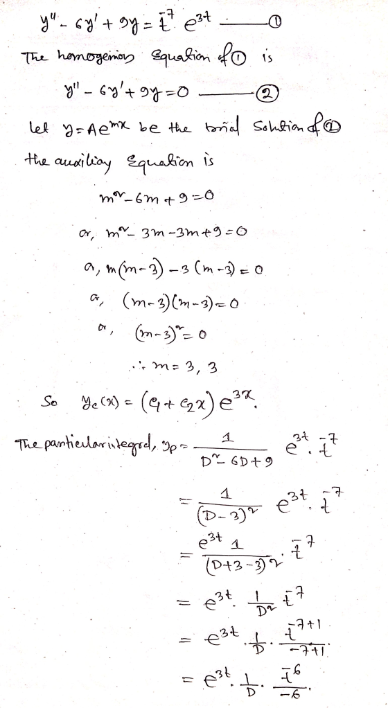 yun Gy + gy = ¿? 037 The homogenous Equation of is y- 6yt gyro 2 let y = A emx be the trial Solution of Equation mon_fmt9=0