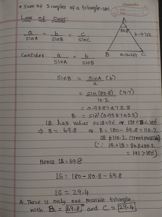 classmate * sum of 3 angles of a triangle=lsó Law of sinesi Date Page b SinB b=9.Ift sinA sinc consider B a=1002ft C b SinB S