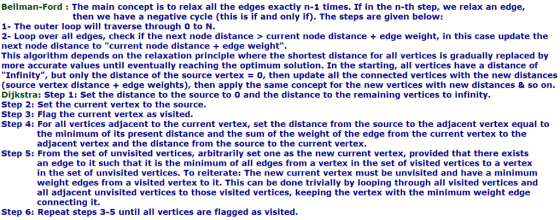 Bellman-Ford: The main concept is to relax all the edges exactly n-1 times. If in the n-th step, we relax an edge, then we ha