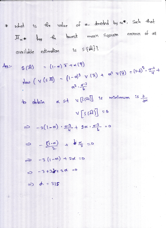 what ła* is the value of a denoted by a has the lowest mean square such that error of all available estimation is s{Â}? Ans:
