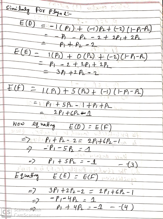 Similarly for Playn 2? 2 - 1 (Pilt (-1) P2 + (-2 (1-P.-P2) =- 2 +24+ 222 PitP2 - 2 110.) + 0(P2) + (-2) (1-P1-P) - - 2 + 2pit
