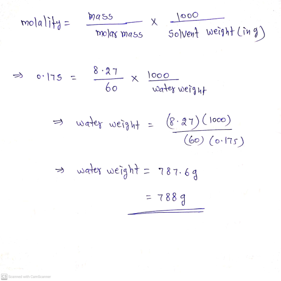 mass molality= X molar mass Solvent weight ling) 8:27 y 0:175 1000 - X 60 water weight water weight = (8.27) (1000) (60) (0.1