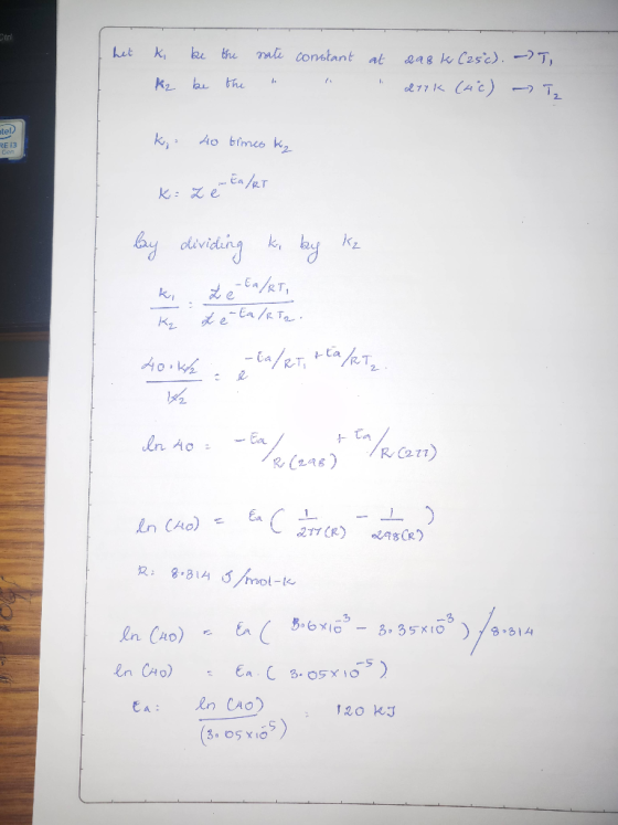 het ki be the kz be the nate constant at ea8k (25c). - T, 277k (4c) - Tz k;= 40 times to k: х-л ет bay dividing to by K