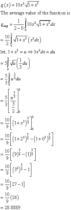 8(x) = 10x² 1 + x The average value of the function is 2 1 = Save (10x V1+xdx 2 0 10 = | V1+x)(xdx) let, 1+ x = u 3x*dx = du