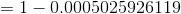 =1-0.0005025926119