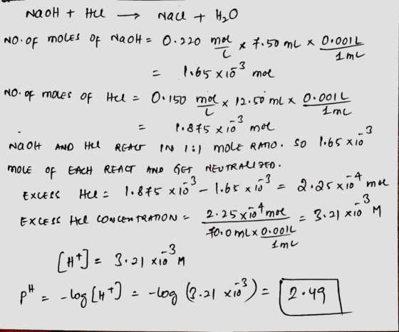 1mL 1 mc _3 - NaOH + HU → nac + H₂O No. of moles of NaOH = 0.220 mar x 7.50 mL x 0.001L = 1.65 x 103 mol No.of males of Hel =