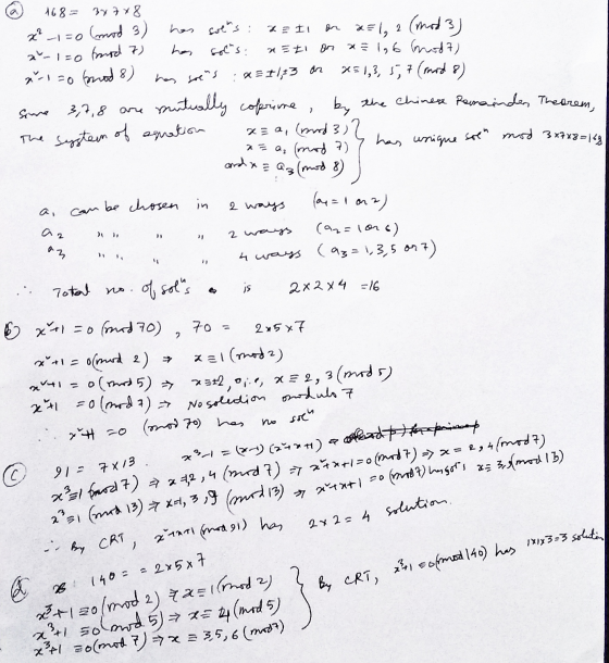 23 II n = ti 168 = 34 7x8 x²_1=0 (mod 3) han sols : or x = 1, 2 (mod 3) x-1=0 brood 7) hon sochs: x = lg6 modt) x-1=0 forod 8