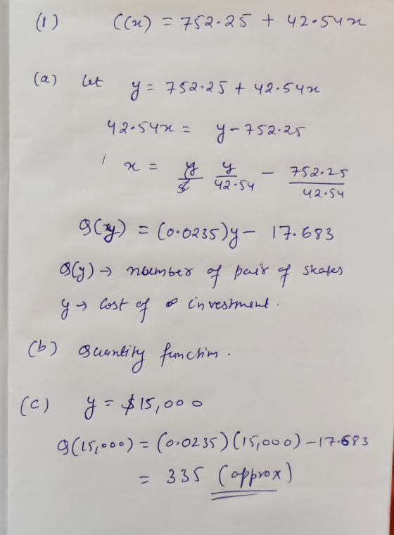 (1) ((2) = 752.25 + 42.sun (a) let y=752. 25 + 42.542 42.540 = Y-752.25 - 752- 25 42.54 42.54 8(y) = (0.0235)y- 17.683 8(y) )