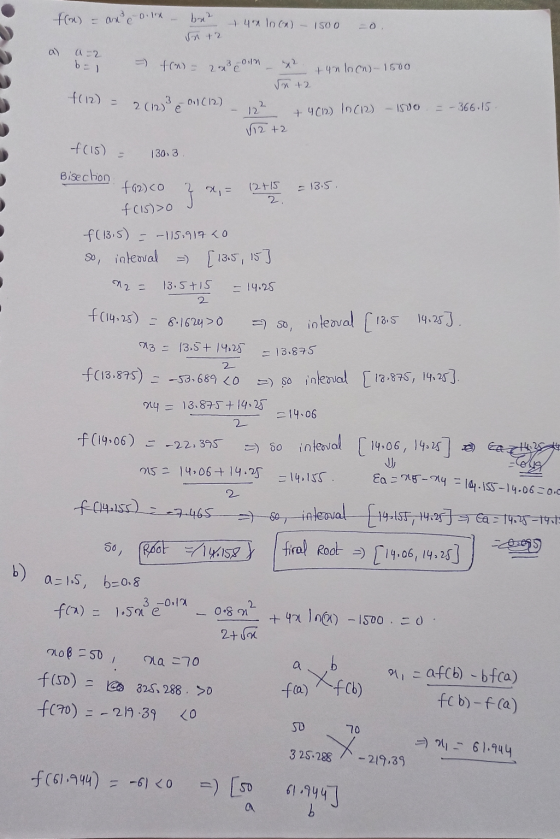 f(x) = ax eo.lx - bx² - 4x Inca) - 1500 -0. Int2 a) a=2 b= = f(x) = 2x² coin – x2 Sa+2 + 4n 10cn)- 1500 f(12) = 2 01 (12) +46