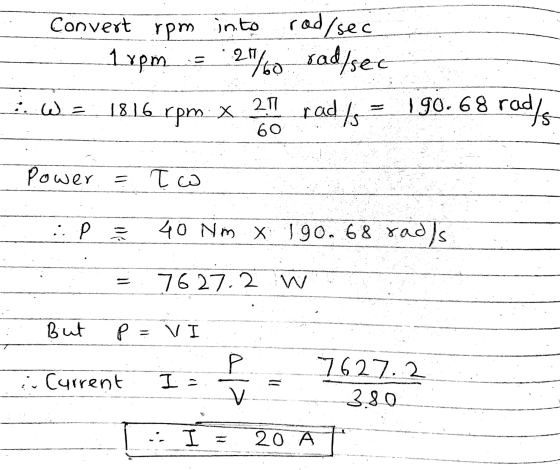 Convert rpm in to into rad/sec lypm 21%60 rad/sec یا : W= 18.16 21 rpm x rad/s 190.68 rad rad/s 60 Power τω : p = 40 Nm x 190