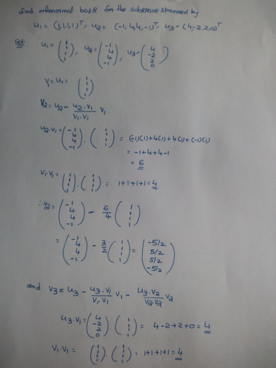 find orthonormal basis for the subspace spanned by 4,2 (1,1,1), Up= (-1,4,4, -157, uz-(4-2,2,0) You Voz y 2.V,1-1 **(3) (3) -