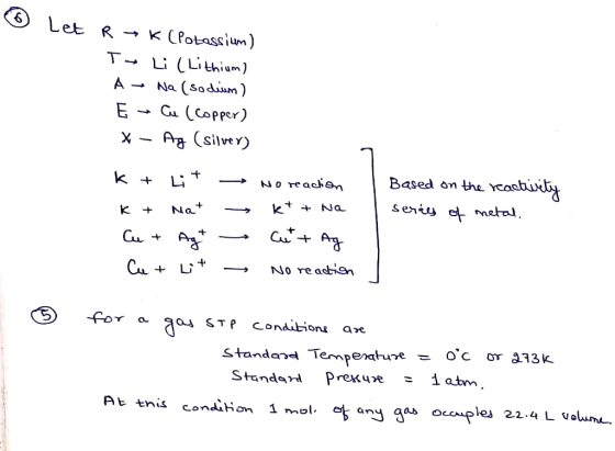 6 Let R →K (Potassium) T→ Li ( Lithium A - Na (sodium) E → Cu (Copper) X _ Ag (silver Based o the co matal s entu + Na At thi