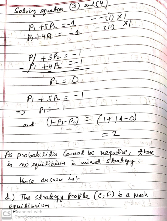 Solving equation (3) and (4) PTSP2 =- 1 1111 Pi +42E-1 p. +5 P2 = -1 P + 5/2 = -1 - L +4 B 2-1 P2 = 0 Pi + 5 P2 = -1 =) PE an