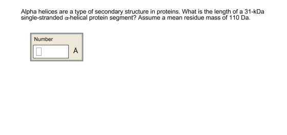 Biochemistry Alpha helices are a type of secondary