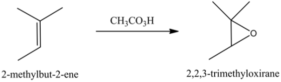 CH3CO3H
2,2,3-trimethyloxirane
2-methylbut-2-ene