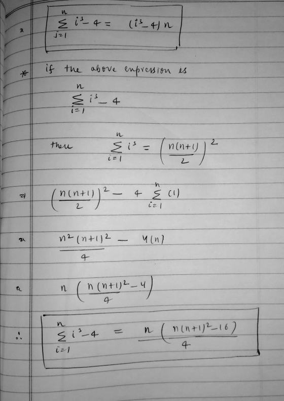 3 WE i 2- 4 = (i3_4n if the above expression is и 3 (nentu) – + CM n2 (n+112 - ulnl n (n (+ y)2-4) 4 = n (n(n+1)2-16) si3-4 i