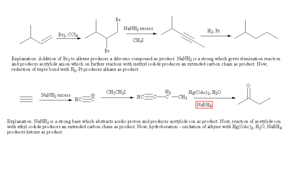 NaNH2 excess H2. Pt Br2, CCl4 CH3l Explanati on: Addition of Br2 to alkene produces a dibromo compound as product. NaNH2 is a