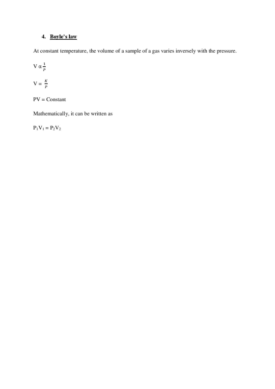 4. Boyles law At constant temperature, the volume of a sample of a gas varies inversely with the pressure. va V = PV = Const