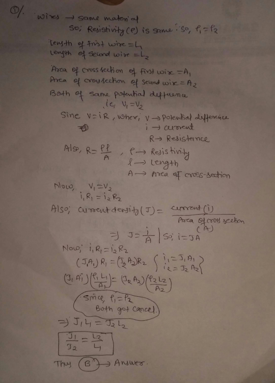 0% wires same maten of so; Resistivity (e) is same so, P, = P2 tength of first wire 4 length of second wire =h₂ Area of cross