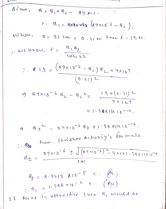 2. We know, 8.7412 x 10-5 ainen, 9,70 2 89 Me. 0,5 8087 vky (89210-6-2,). 6 when, Y = 31 cmm 0.31m then f = 1B N. QiQ2 48to 8