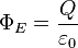 \Phi_E = \frac{Q}{\varepsilon_0}