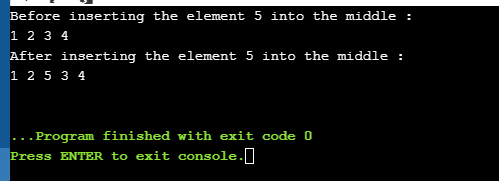 Before inserting the element 5 into the middle : 1 2 3 4 After inserting the element 5 into the middle : 1 2 5 3 4 ... Progra