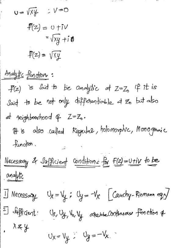 U Vxy :V=o f(3) = 0 tiv = xy tig F(2) = Vxy Analytic function : F(2) is said to be analytic at Z=zo if it is said to be not o
